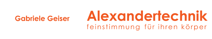 gabriele geiser - Alexandertechnik - feinstimmung für ihren körper